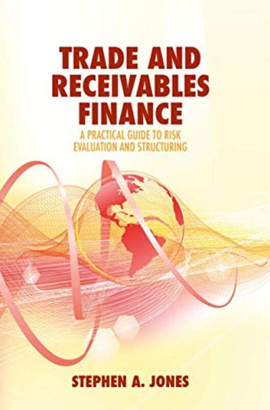 

Trade and Receivables Finance by Steve Roud-Hardcover