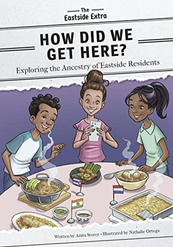 

How Did We Get Here by Anita StoreyNathalie Ortega-Paperback