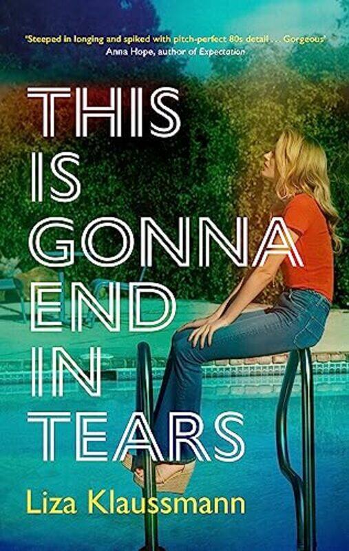 

This is Gonna End in Tears,Paperback,by:Liza Klaussmann