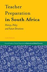 Teacher Preparation in South Africa by Professor Linda University of Johannesburg, South Africa Chisholm-Hardcover