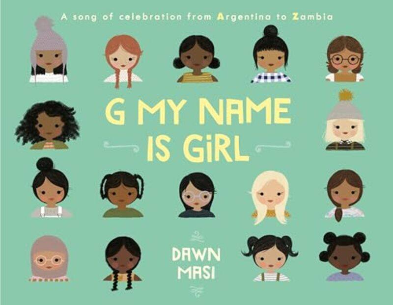 

G My Name Is Girl by Dawn Masi-Hardcover