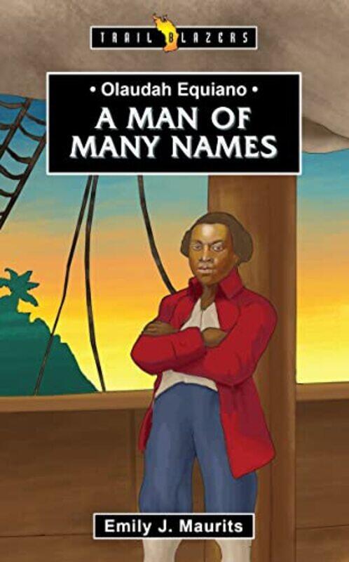 

Olaudah Equiano by Emily J Maurits-Paperback