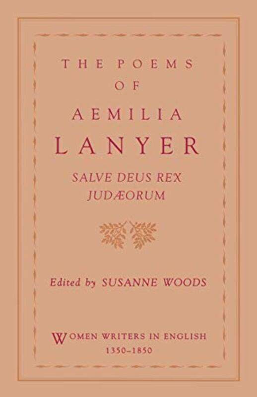 

The Poems Of Aemilia Lanyer by Aemilia LanyerSusanne (Vice President and Dean, Vice President and Dean, Franklin and Marshall College) Woods-Paperback