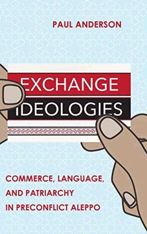 

Exchange Ideologies by Nancy Muir BoysenMichael Miller-Hardcover