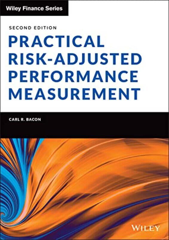 

Practical RiskAdjusted Performance Measurement by Sonny Jane Wise-Hardcover