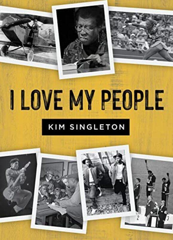 

I Love My People by Kim Singleton-Hardcover