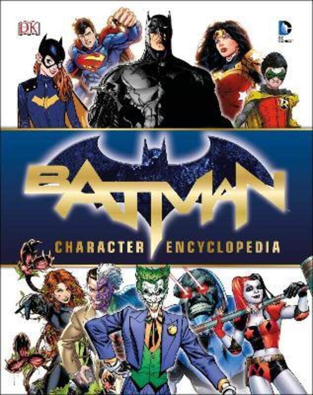 

Batman Character Encyclopedia.Hardcover,By :DK