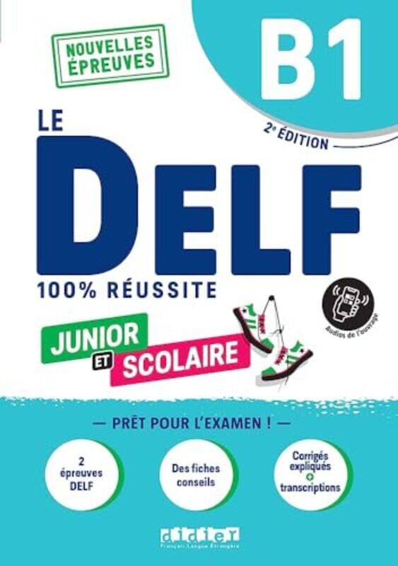 

Le Delf B1 Junior Et Scolaire 100% Reussite edition 20222023 Livre Didierfleapp by Romain Chretien..Paperback