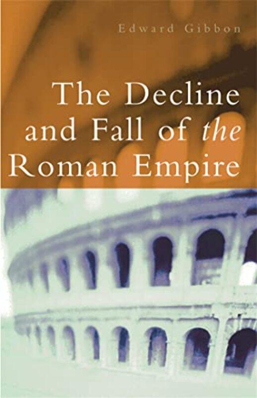 

The Decline and Fall of the Roman Empire by Edward GibbonHugh Trevor-Roper-Paperback