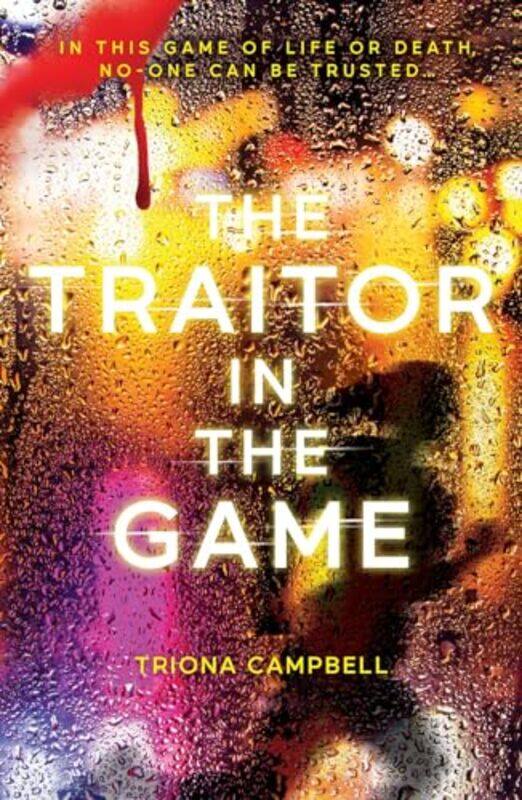 

The Traitor In The Game By Campbell, Triona - Paperback