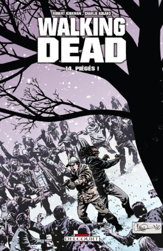 Walking Dead, Tome 14 : Pi ges ! , Paperback by Robert Kirkman