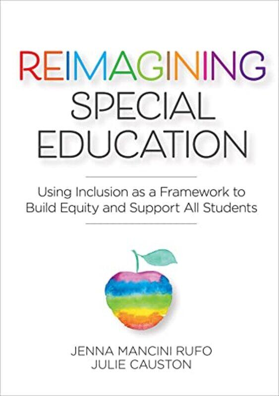 

Reimagining Special Education by Sohaib R Rufai-Paperback
