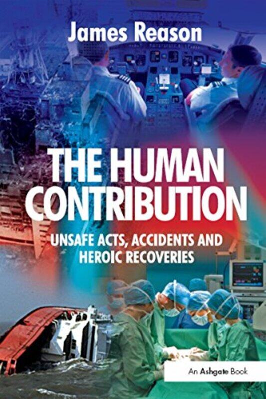 

The Human Contribution by James Reason-Paperback