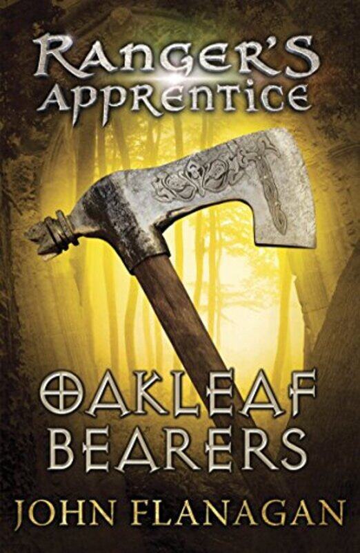 

Oakleaf Bearers Rangers Apprentice Book 4 by John Flanagan-Paperback