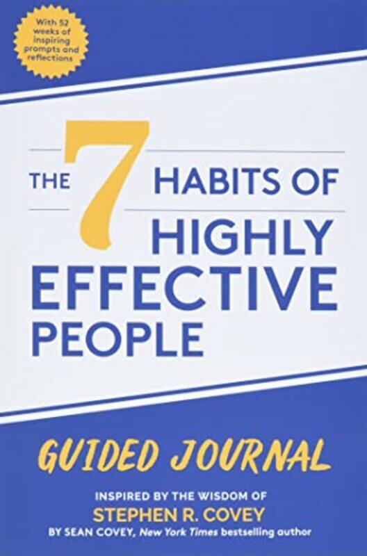 

The 7 Habits Of Highly Effective People Guided Journal by Covey, Stephen R. - ..Paperback