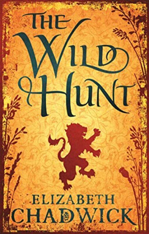

The Wild Hunt by Elizabeth Chadwick-Paperback