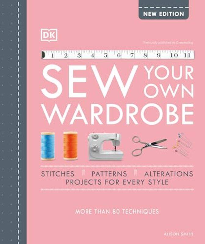 

Sew Your Own Wardrobe By Smith Alison - Hardcover