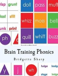 Brain Training Phonics: A Whole Brain Approach to Learning Phonics,Paperback,ByO'Neill, Bridgette - Sharp, Bridgette