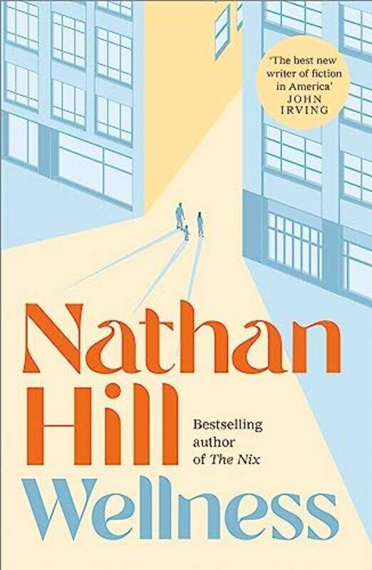 

Wellness By Nathan Hill Paperback