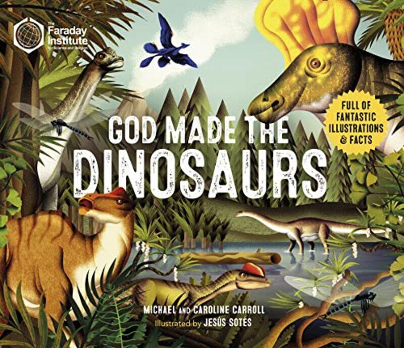 

God Made The Dinosaurs by Harriet EvansHannah Bailey-Hardcover