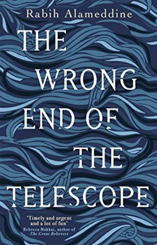 

The Wrong End of the Telescope by Rabih Alameddine-Hardcover