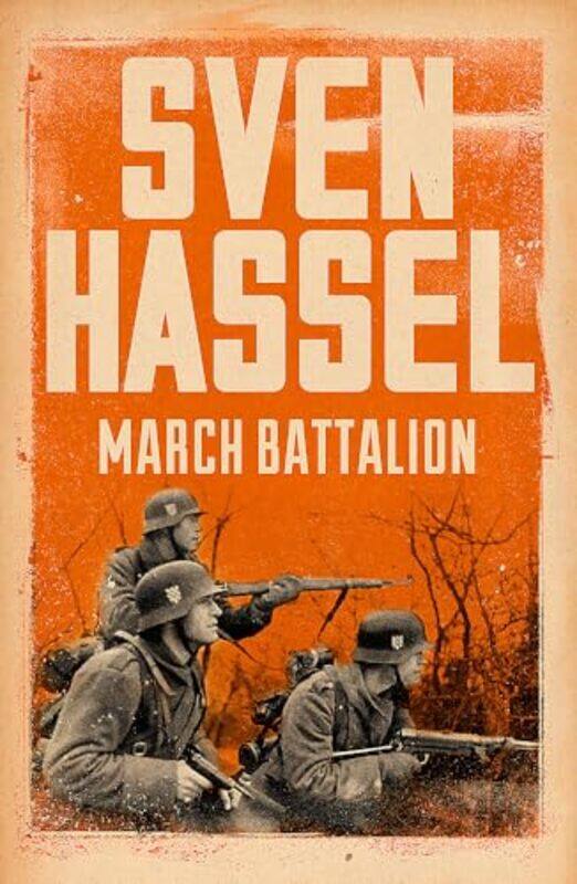 

March Battalion by Sven Hassel-Paperback