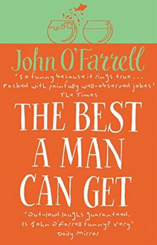 

The Best A Man Can Get by John OFarrell-Paperback