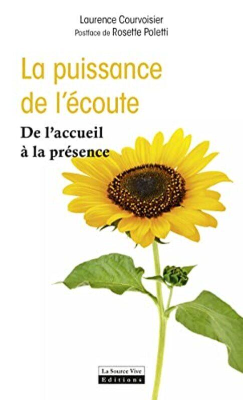 

La puissance de l coute,Paperback by Laurence Corvoisier