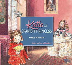 Katie and the Spanish Princess, Paperback Book, By: James Mayhew