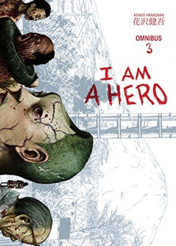 

I am a Hero Omnibus Volume 3, Paperback Book, By: Kengo Hanazawa