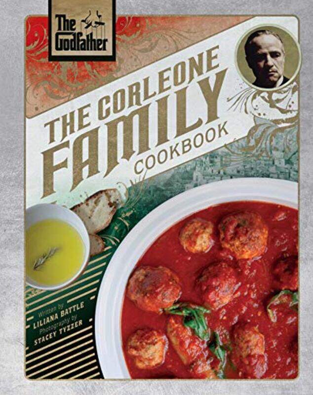 

The Godfather The Corleone Family Cookbook,Hardcover By Battle, Liliana - Tyzzer, Stacey