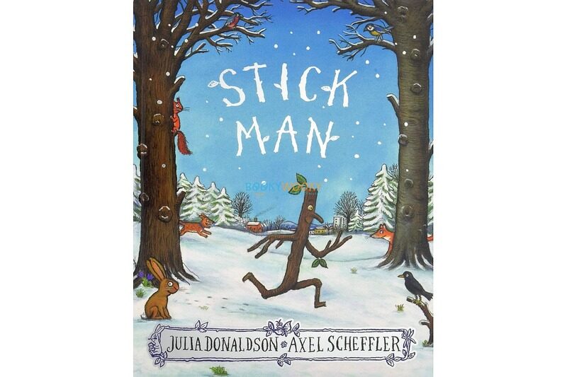 

Stick Man, Paperback Book, By: Julia Donaldson and Axel Scheffler