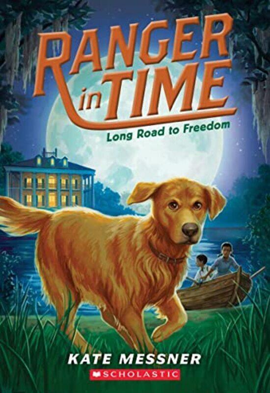 

Long Road to Freedom (Ranger in Time #3): Volume 3,Paperback by Messner, Kate - McMorris, Kelley