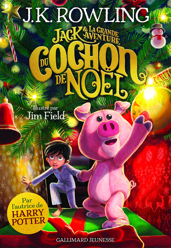 Jack et la grande aventure du cochon de NoÃ«l, Paperback Book, By: Joanne K. Rowling