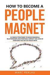 How to Become a People Magnet by Marc Reklau-Paperback