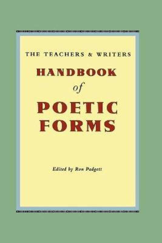 

The Teachers & Writers Handbook of Poetic Forms.paperback,By :Padgett, Ron