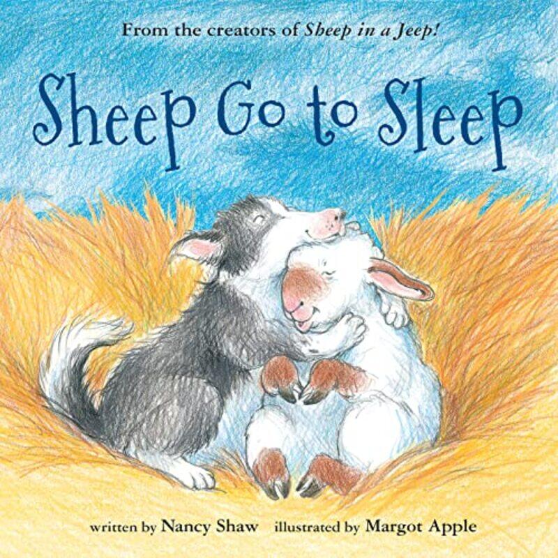 

Sheep Go To Sleep By Shaw Nancy E - Paperback