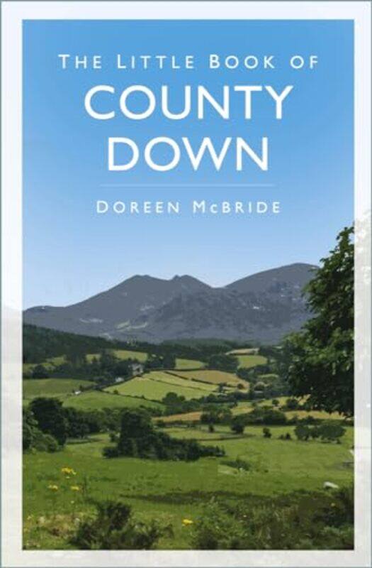 

The Little Book of County Down by Joanna Ryan-Paperback