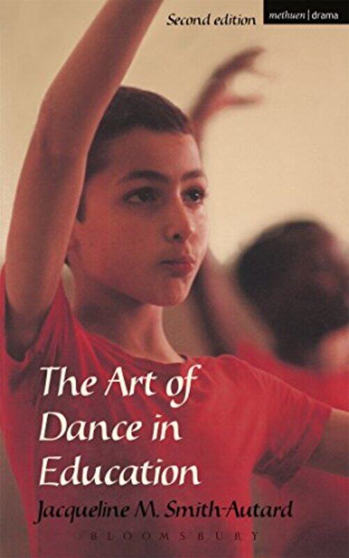 The Art of Dance in Education by Elijah Meeks-Paperback