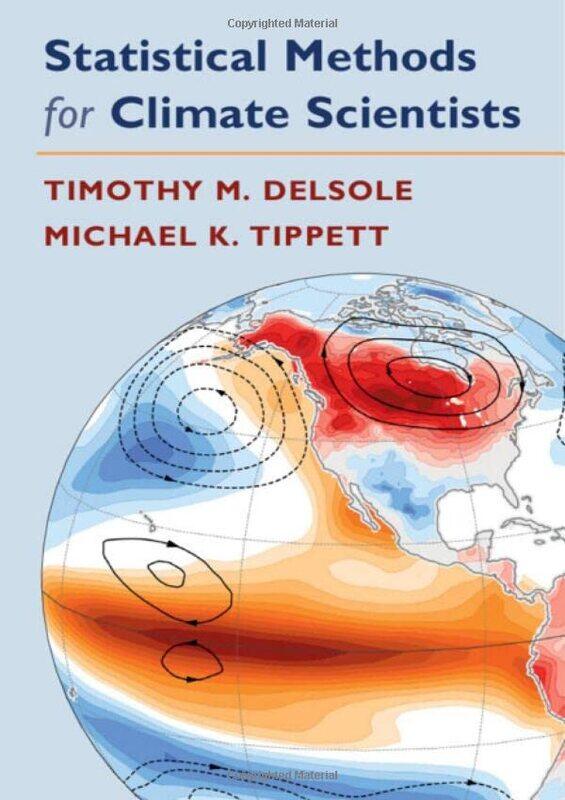 

Statistical Methods for Climate Scientists by Terry Gifford-Hardcover