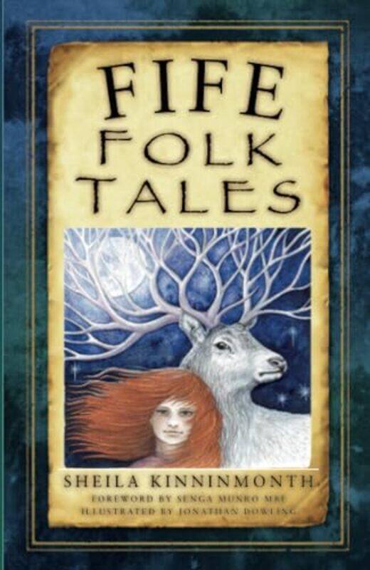 

Fife Folk Tales by Paula GreathouseHolly Anthony-Paperback