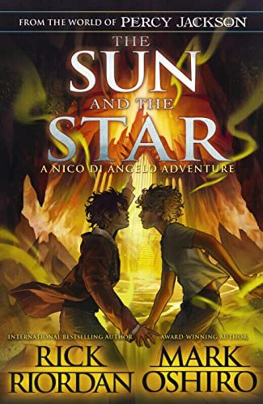 

The Sun and the Star (From the World of Percy Jackson),Paperback,by:Riordan, Rick - Oshiro, Mark