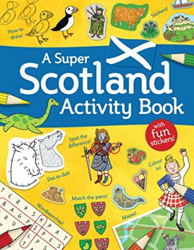 

A Super Scotland Activity Book Games Puzzles Drawing Stickers And More by Gurrea, Susana Paperback