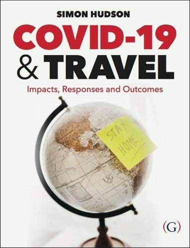 

COVID19 and Travel by Sue WilliamsKathryn TaylorStella Campbell-Paperback