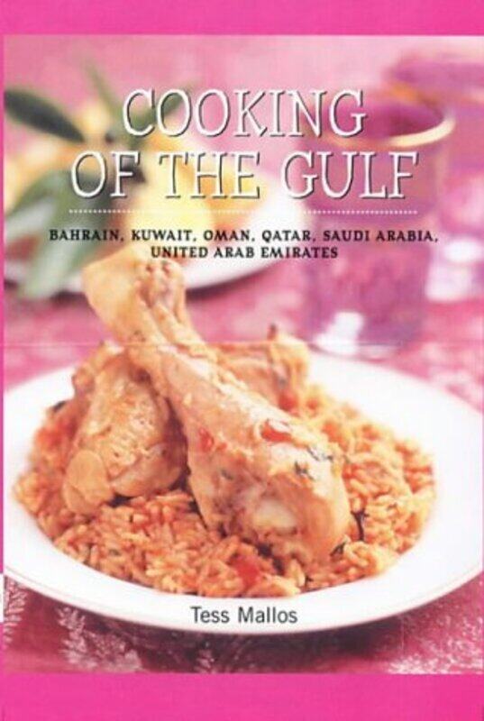 

^(OS) Cooking of the Gulf: Bahrain, Kuwait, Oman, Qatar, Saudi Arabia, United Arab Emirates