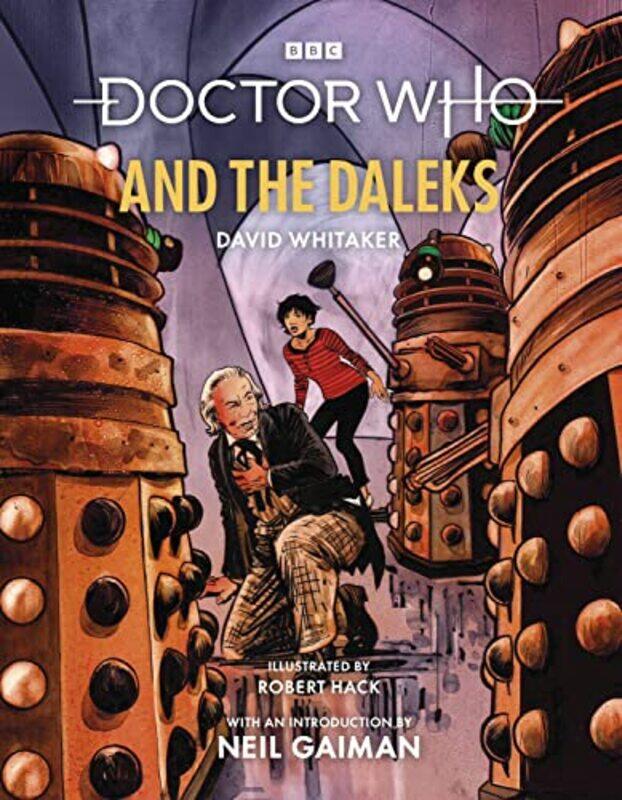 

Doctor Who And The Daleks Illustrated Edition by David Whitaker-Hardcover