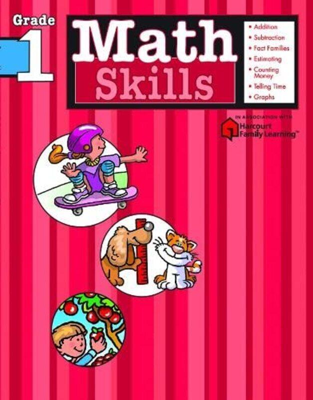 

Math Skills: Grade 1 Flash Kids Harcourt Family Learning Paperback by Flash Kids Editors