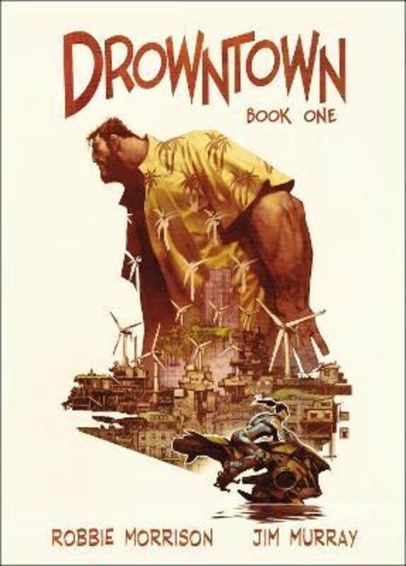 

Drowntown.Hardcover,By :Murray, Jim - Morrison, Robbie