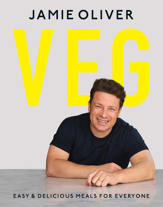 Veg: Easy & Delicious Meals for Everyone, Hardcover Book, By: Jamie Oliver
