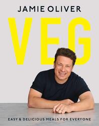 Veg: Easy & Delicious Meals for Everyone, Hardcover Book, By: Jamie Oliver